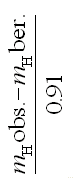 mObs minus mBer div 0.91